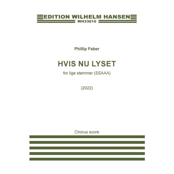Hvis Nu Lyset (SSAAA) Phillip Faber
