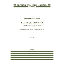 Fjalli&eth;, I&eth; Blunka&eth;i (The Mountain Who Blinked) : For Tenor Or Soprano Voice And Piano