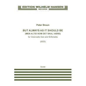 But Always As It Should Be