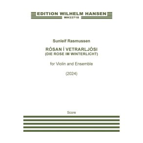 Rósan Í Vetrarljósi (Die Rose Im Winterlicht)