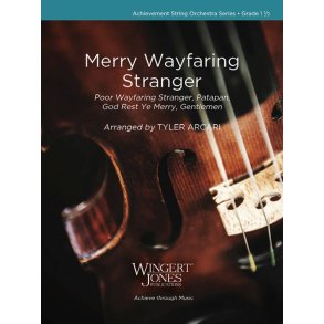 Merry Wayfaring Stranger : Poor Wayfaring Stranger, Patapan, God Rest Ye Merry, Gentlemen