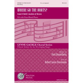 Where Go The Boats? : From A Child's Garden Of Verses