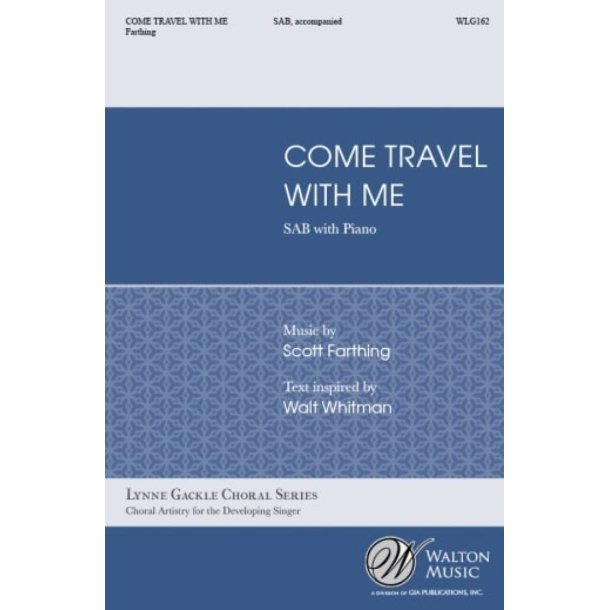 Come, Travel with Me