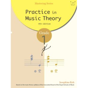 Practice in Music Theory Grade 1 : 4th Edition