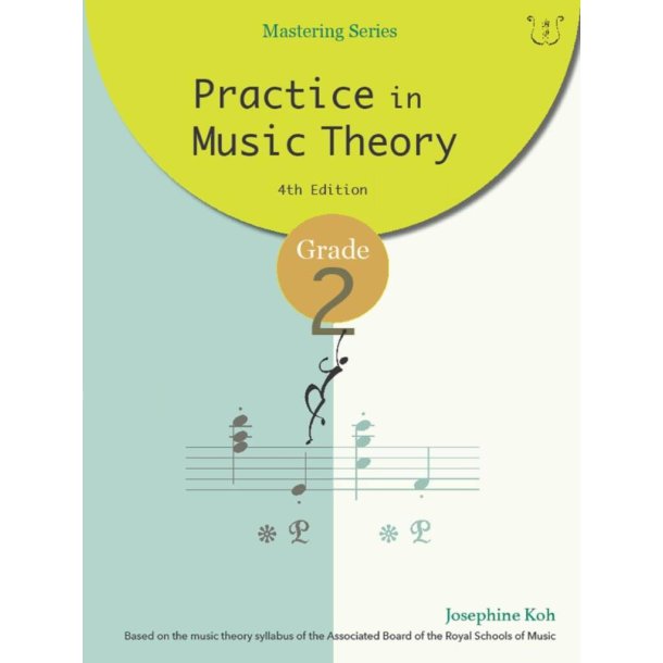 Practice in Music Theory Grade 2