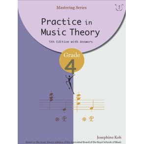 Practice in Music Theory Grade 4