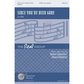 Since You've Been Gone