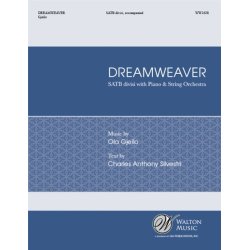 Dreamweaver : Multi-movement work with choir and string orchestra