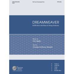 Dreamweaver : Multi-movement work with choir and string orchestra