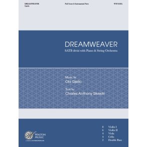 Dreamweaver : Multi-movement work with choir and string orchestra