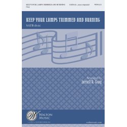 Keep Your Lamps Trimmed And Burning