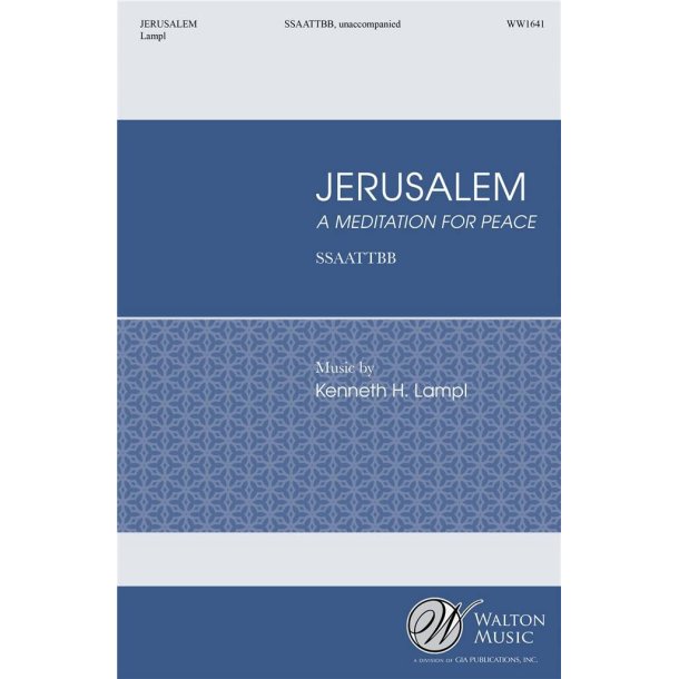 Jerusalem : A Meditiation for Peace