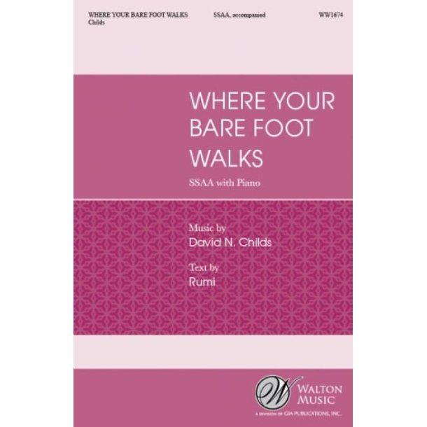 Where Your Bare Foot Walks