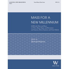 Mass for a New Millennium : Solo, SATB, Oboe and Piano - Vocal/Piano Score