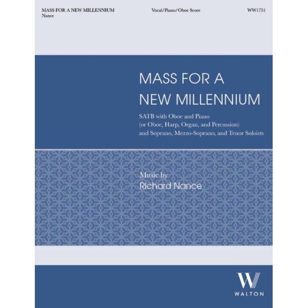 Mass for a New Millennium : Solo, SATB, Oboe and Piano - Vocal/Piano Score