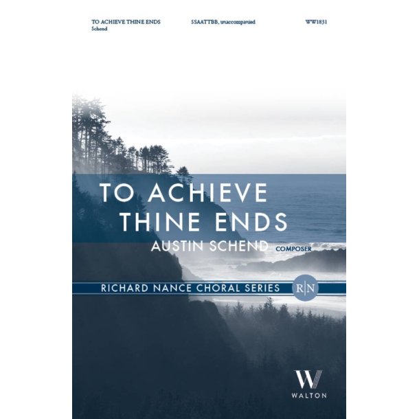 To Achieve Thine Ends