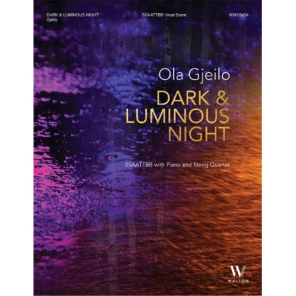 Dark &amp; Luminous Night (Full Score and Parts)