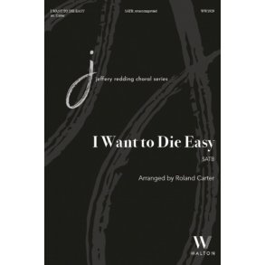 I Want to Die Easy