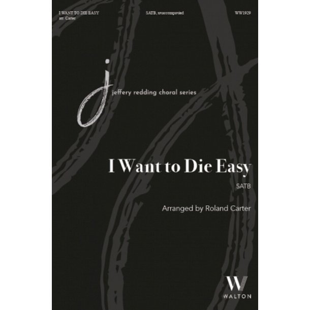 I Want to Die Easy
