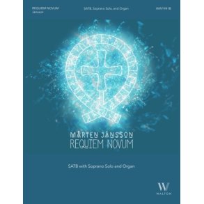 Requiem Novum : Organ Version - Conductor's Score, Vocal Score, and Parts