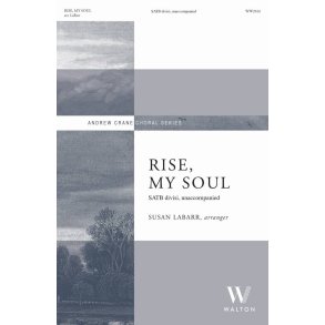 Rise, My Soul : Traditional Folk Hymn