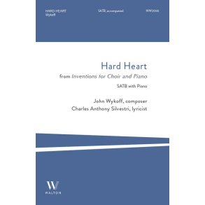 Hard Heart : from Inventions for Choir and Piano (SATB div., Solo and Piano)