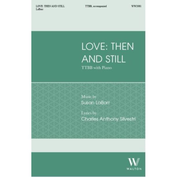 Love: Then and Still