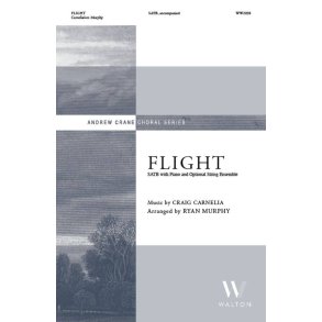 Flight : SATB and Piano, opt. String Ensemble