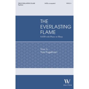 The Everlasting Flame : Blessings over the Chanukah candles - Vocal/Piano Score