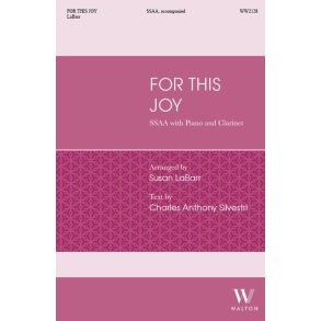 For This Joy : SSAA, Clarinet and Piano