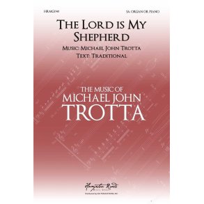 The Lord is My Shepherd : Psalm 23