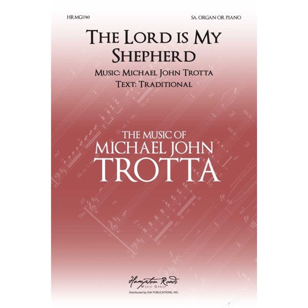 The Lord is My Shepherd : Psalm 23