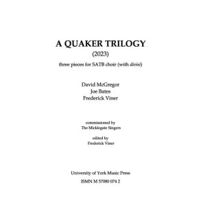 A Quaker Trilogy