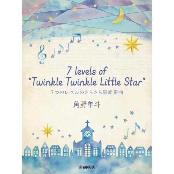 7 Levels of Twinkle Twinkle Little Star