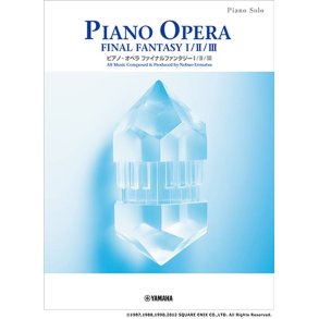 Piano Opera Final Fantasy I / II / III