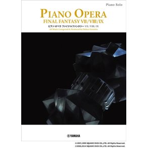 PIANO OPERA FINAL FANTASY VII / VIII / IX