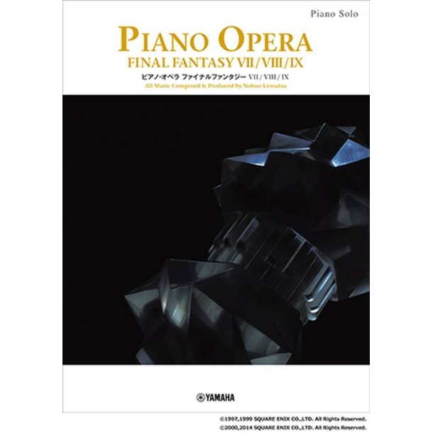 PIANO OPERA FINAL FANTASY VII / VIII / IX