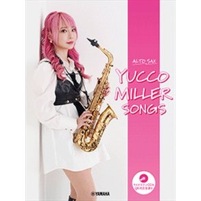 Alto Saxophone Yucco Miller Songs