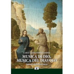 MUSICA DI DIO, MUSICA DEL DIAVOLO. : Appunti di Musica Sacra