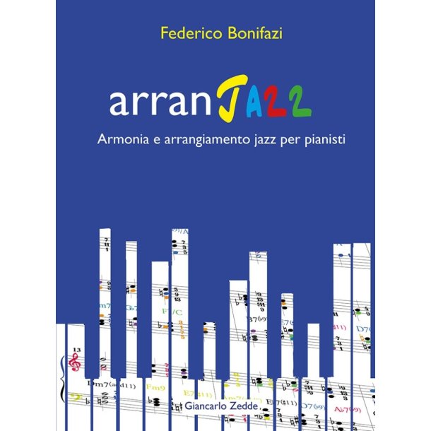 Arranjazz : Armonia e Arrangiamento Jazz per Pianisti