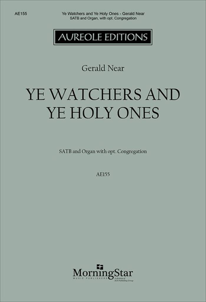 Ye Watchers and Ye Holy Ones