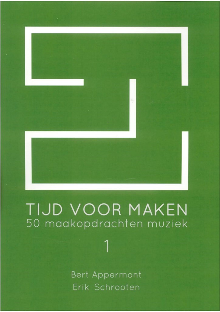 Tijd voor maken : 50 maakoprachten muziek