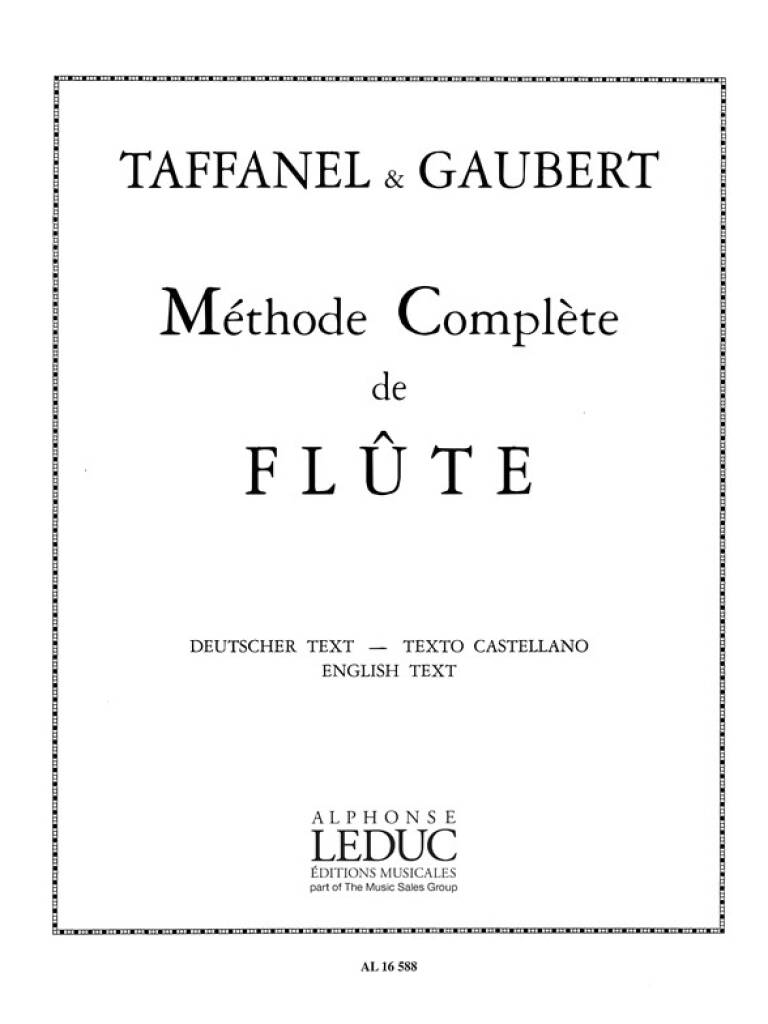Paul & Philippe Taffanel P.& Gaubert P.: Méthode complète (Flute solo)