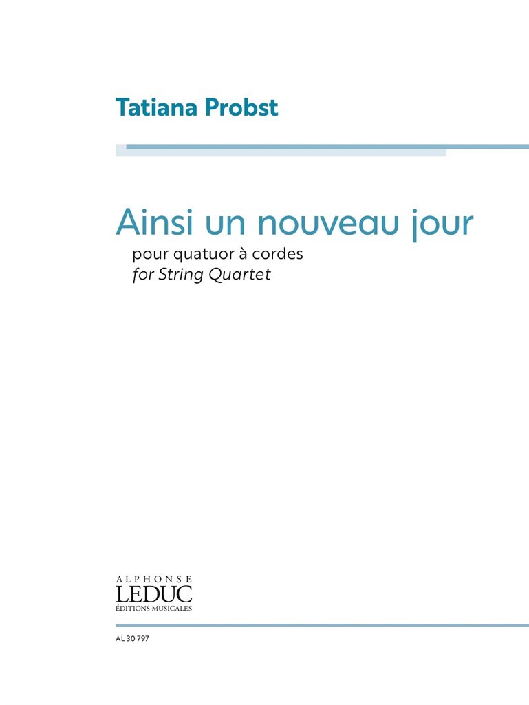 Ainsi un nouveau jour for string quartet
