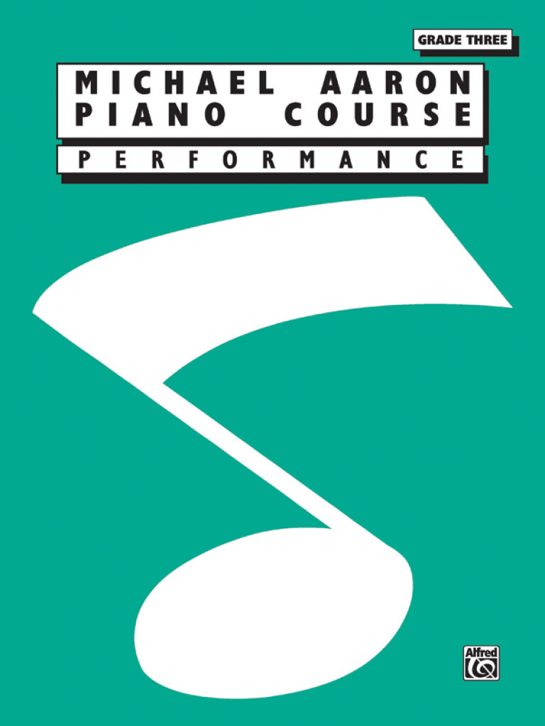 Michael Aaron Piano Course: Performance Grade Three