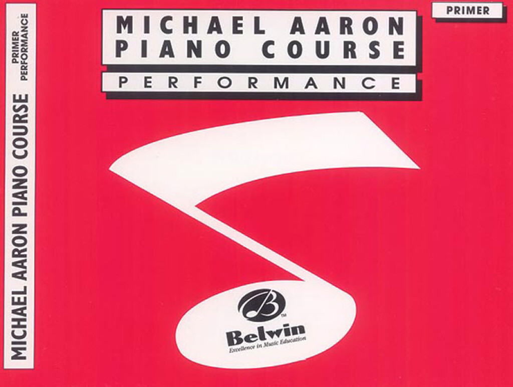 Michael Aaron Piano Course: Performance Primer