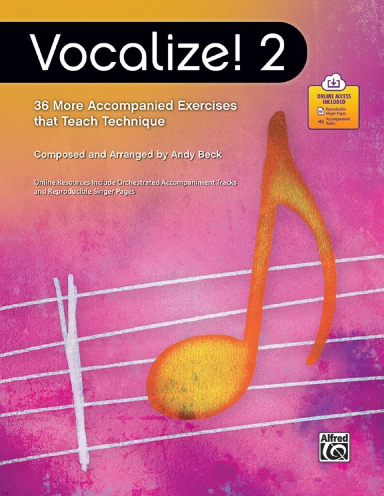 Vocalize! 2 : 36 More Accompanied Exercises that Teach Technique