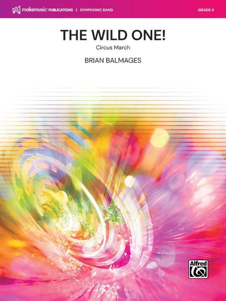The Wild One! : Circus March