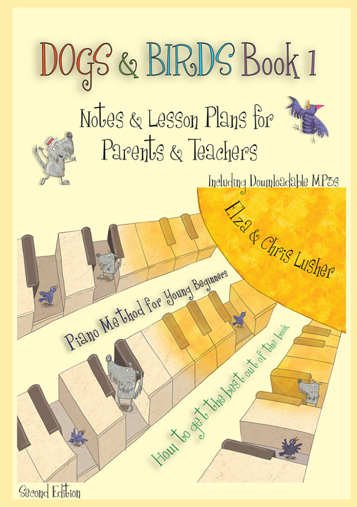 Dogs & Birds Book 1 Notes and Lesson Plans : Notes & Lesson Plans for Parents & Teachers (2nd Edition)