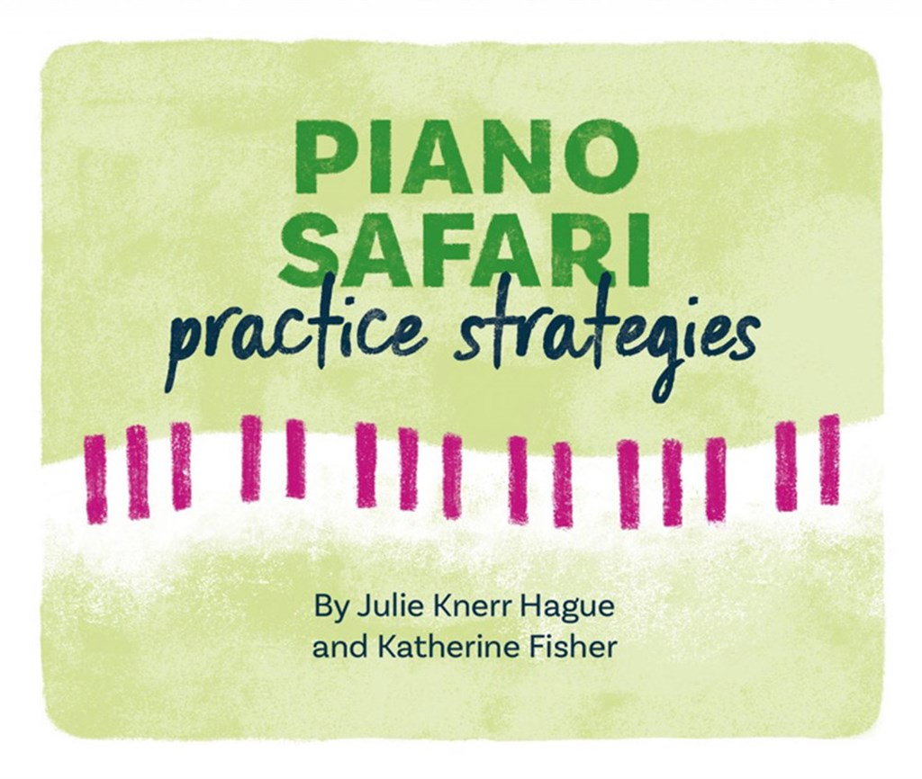Piano Safari: Practice Strategy Cards (2nd ed.) : Flashcards